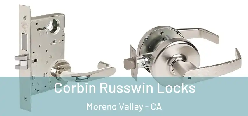  Corbin Russwin Locks Moreno Valley - CA